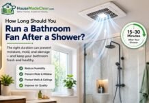 How Long Should You Run a Bathroom Fan After a Shower? How Long Should You Run a Bathroom Fan After a Shower?